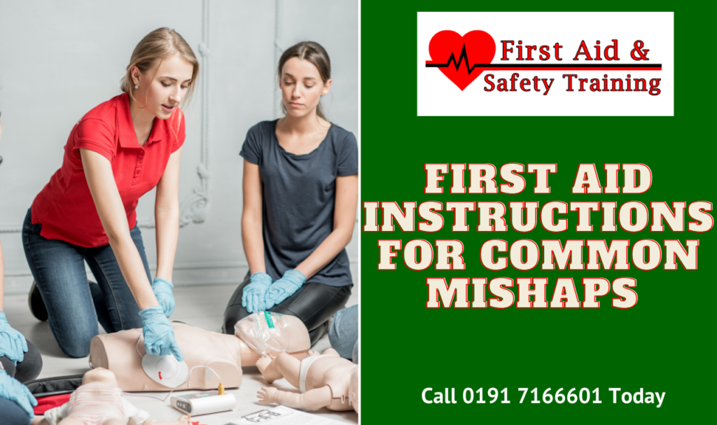 First Aid Instructions for Common Mishaps