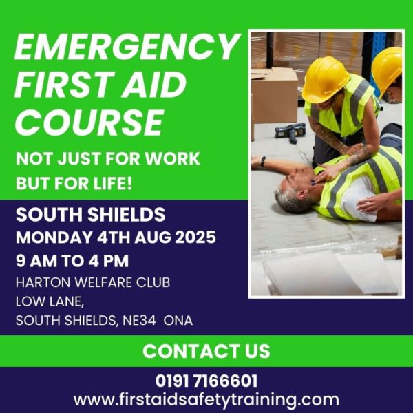 Emergency First Aid Course South Shields August 2025