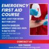 Emergency First Aid Course South Shields December 2025