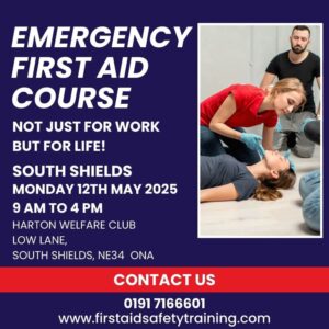 Emergency First Aid Course South Shields May 2025