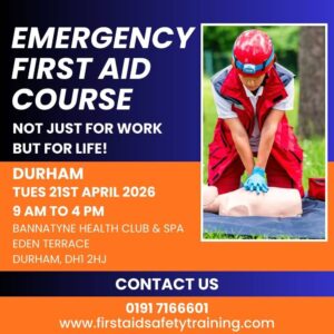 Emergency First Aid Course Durham April 2026