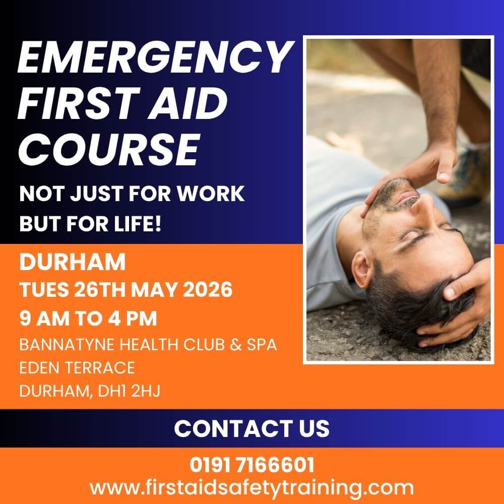 Emergency First Aid Course Durham May 2026 | First Aid and Safety Training Emergency First Aid Course Durham May 2026