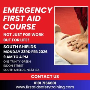 Emergency First Aid Course South Shields February 2026