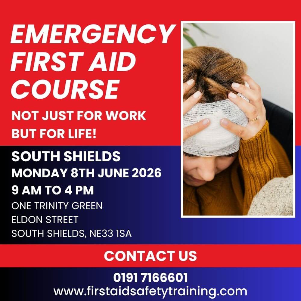 Emergency First Aid Course South Shields June 2026 | First Aid and Safety Training Emergency First Aid Course South Shields June 2026