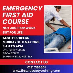 Emergency First Aid Course South Shields May 2026