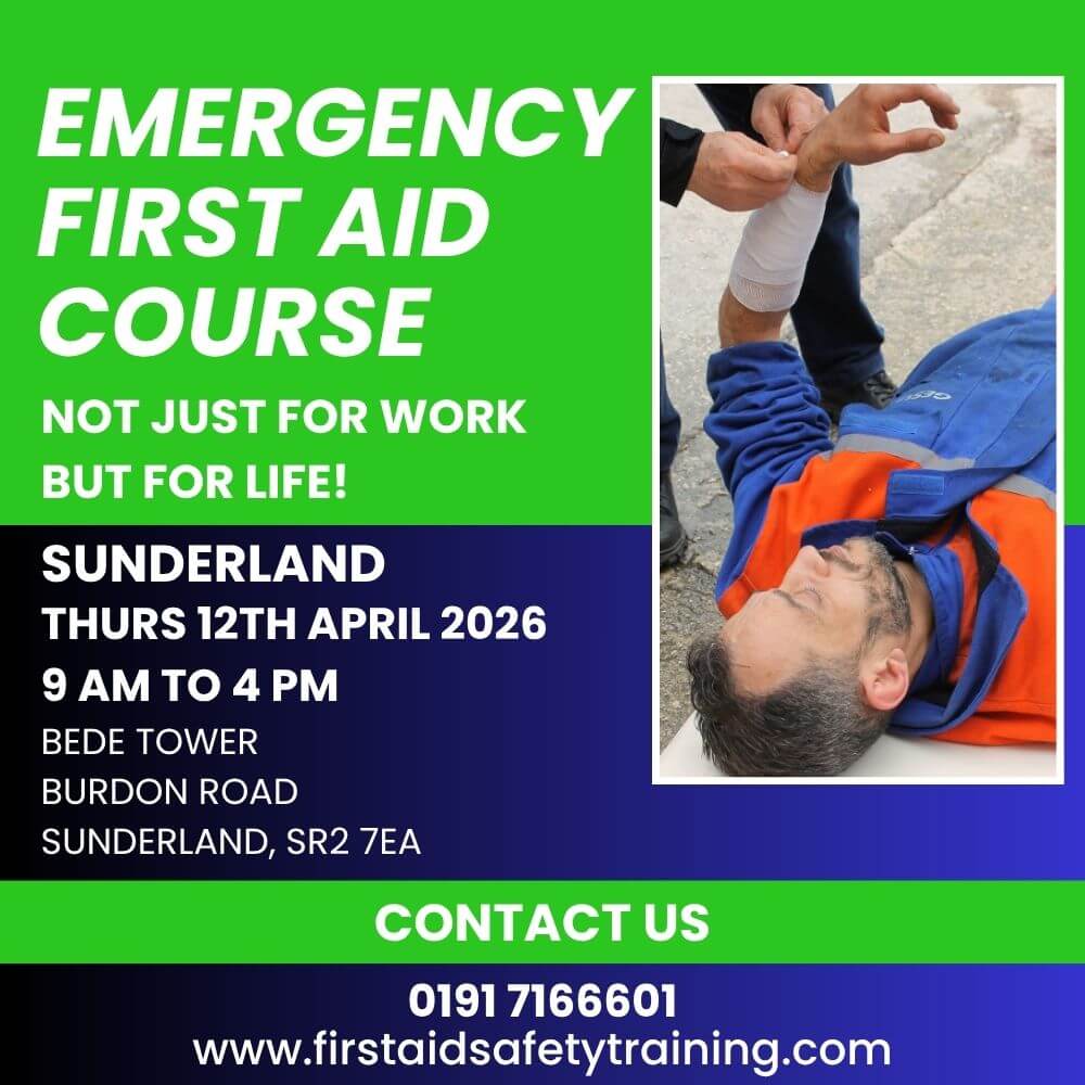 Emergency First Aid Course Sunderland April 2026 | First Aid and Safety Training Emergency First Aid Course Sunderland April 2026