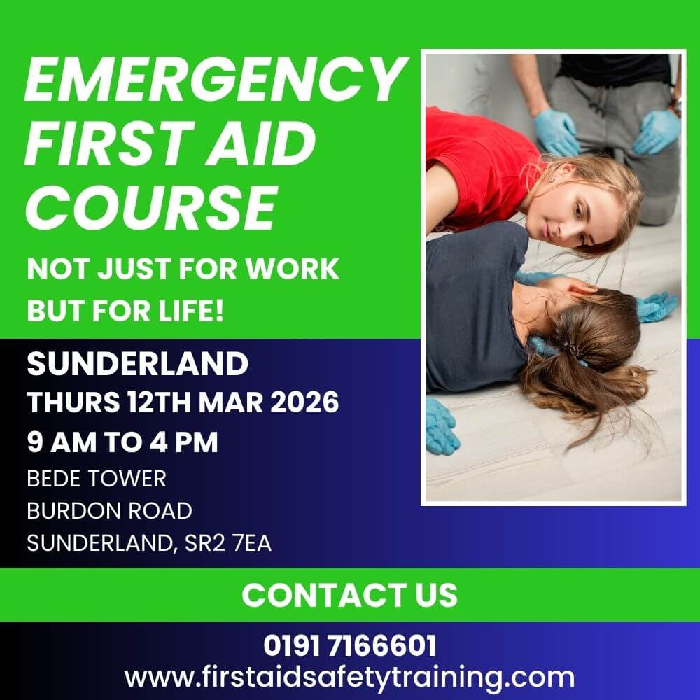 Emergency First Aid Course Sunderland March 2026 | First Aid and Safety Training Emergency First Aid Course Sunderland March 2026
