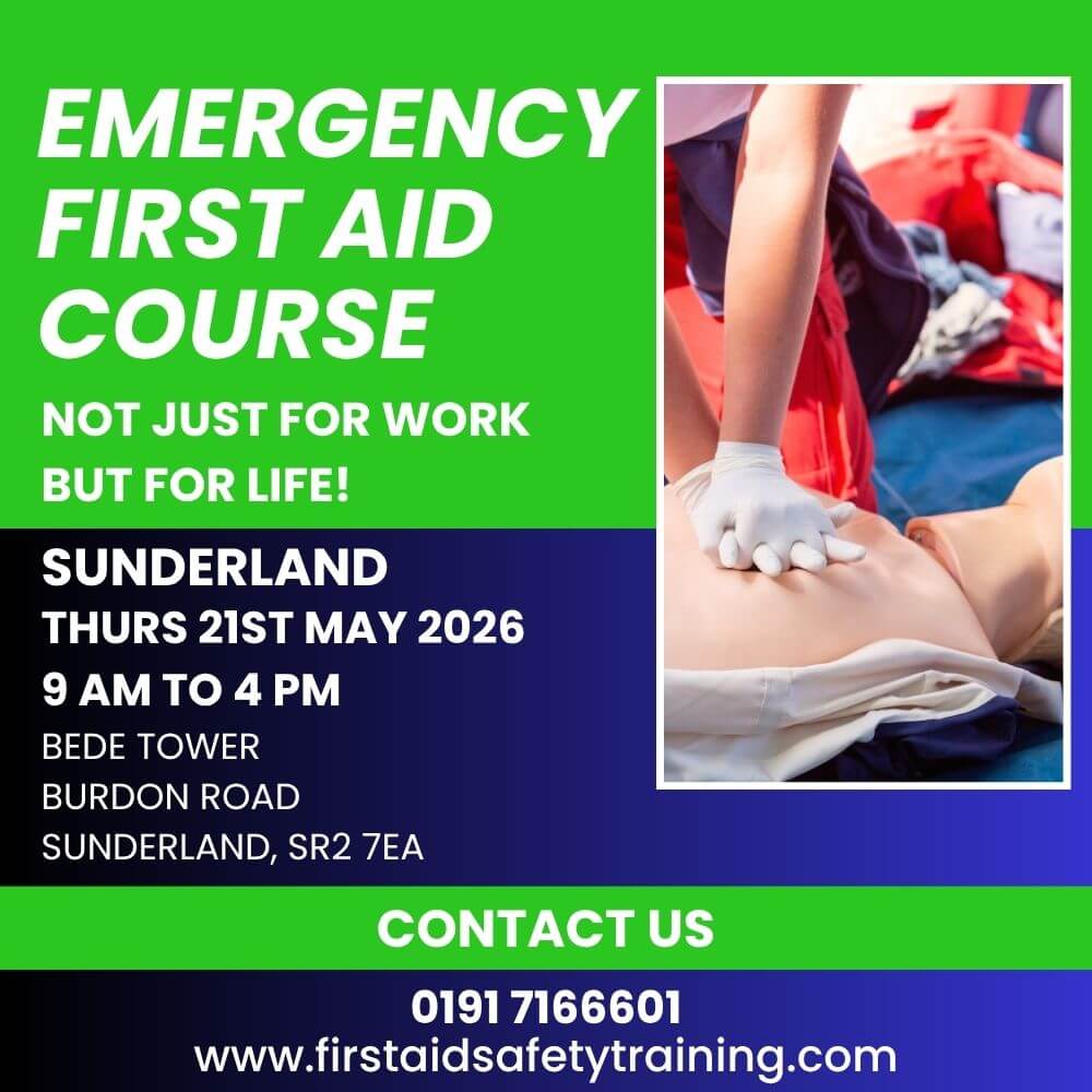 Emergency First Aid Course Sunderland May 2026 | First Aid and Safety Training Emergency First Aid Course Sunderland May 2026
