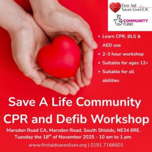 Free CPR and Defib Workshop, Marsden Road CA, South Shields - Tuesday 18 Nov 2025