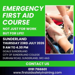 Emergency First Aid Course Sunderland July 2026