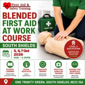 Poster advertising Blended First Aid at Work Course in South Shields with CPR practice on a dummy. Includes date and venue details.
